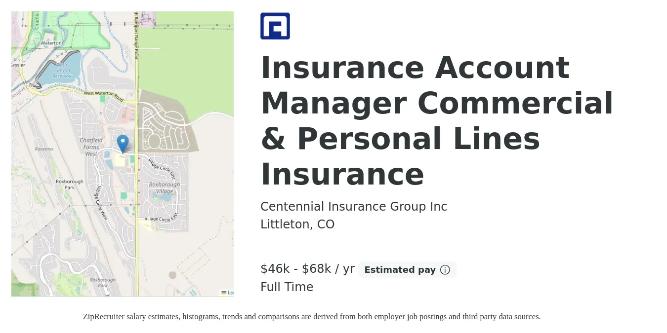 Centennial Insurance Group Inc job posting for a Insurance Account Manager Commercial & Personal Lines Insurance in Littleton, CO with a salary of $46,000 to $68,000 Yearly with a map of Littleton location.