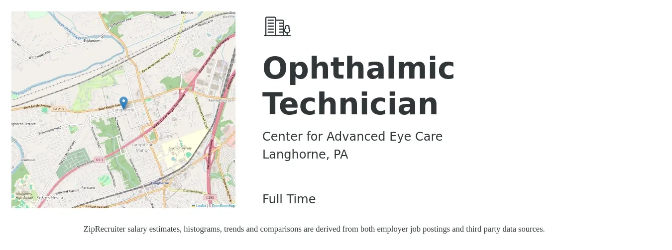 Center for Advanced Eye Care job posting for a Ophthalmic Technician in Langhorne, PA with a salary of $18 to $24 Hourly with a map of Langhorne location.