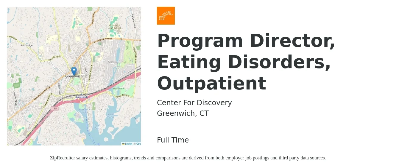 Center For Discovery job posting for a Program Director, Eating Disorders, Outpatient in Greenwich, CT with a salary of $59,500 to $103,900 Yearly with a map of Greenwich location.