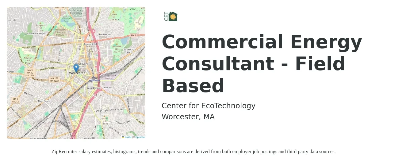 Center for EcoTechnology job posting for a Commercial Energy Consultant - Field Based in Worcester, MA with a salary of $61,000 Yearly with a map of Worcester location.