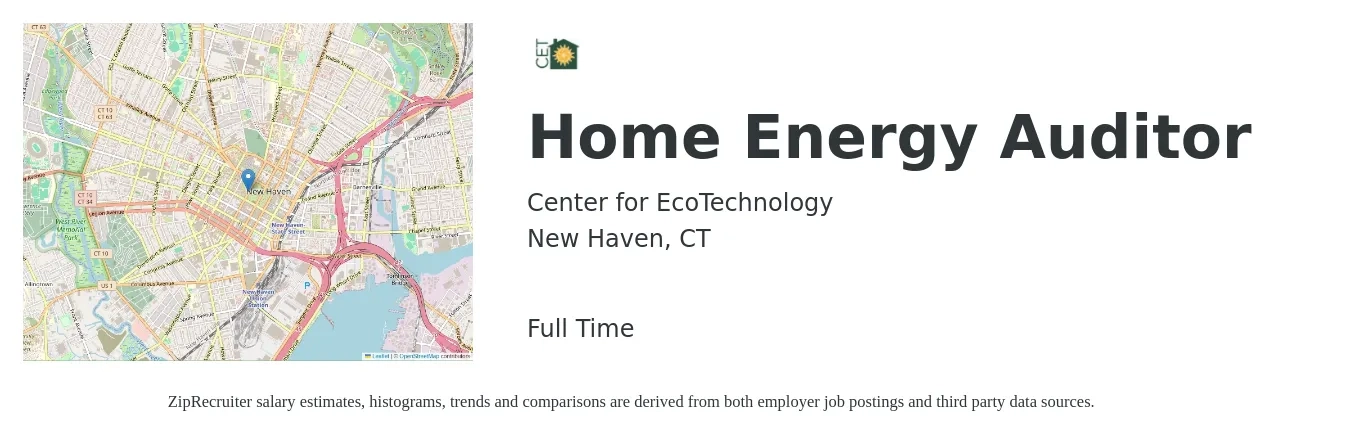 Center for EcoTechnology job posting for a Home Energy Auditor in New Haven, CT with a salary of $70,000 Yearly with a map of New Haven location.