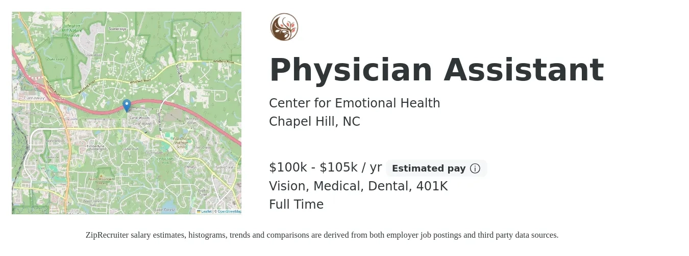 Center for Emotional Health job posting for a Physician Assistant in Chapel Hill, NC with a salary of $100,000 to $105,000 Yearly and benefits including dental, life_insurance, medical, vision, and 401k with a map of Chapel Hill location.