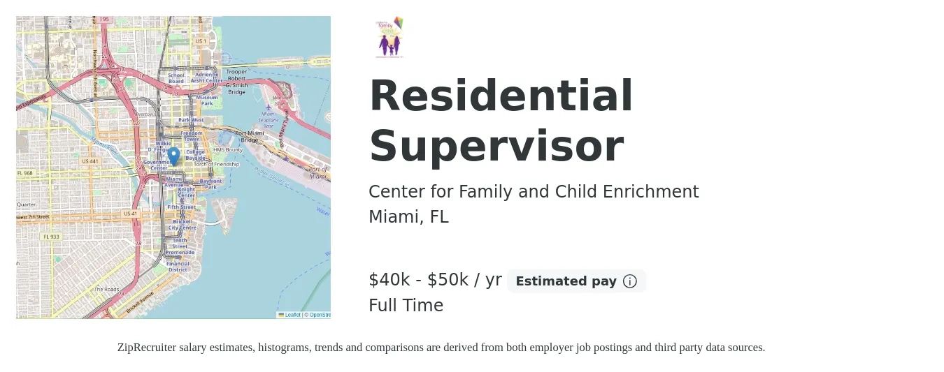 Center for Family and Child Enrichment job posting for a Residential Supervisor in Miami, FL with a salary of $40,000 to $50,000 Yearly with a map of Miami location.