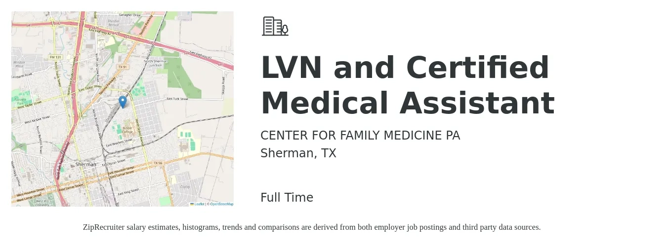 CENTER FOR FAMILY MEDICINE PA job posting for a LVN and Certified Medical Assistant in Sherman, TX with a salary of $15 to $20 Hourly with a map of Sherman location.
