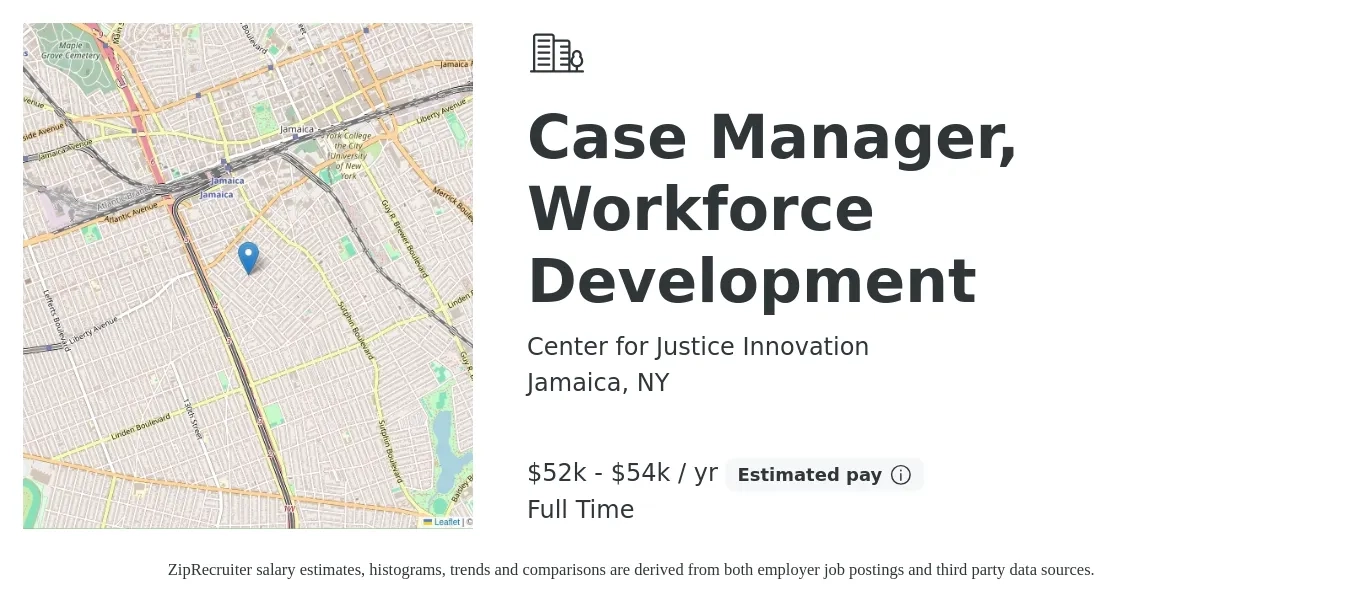 Center for Justice Innovation job posting for a Case Manager, Workforce Development in Jamaica, NY with a salary of $52,000 to $54,000 Yearly with a map of Jamaica location.