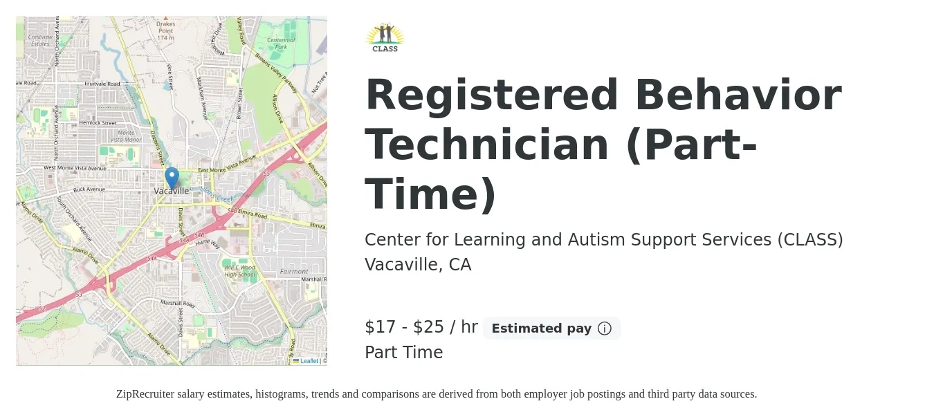 Center for Learning and Autism Support Services (CLASS) job posting for a Registered Behavior Technician (Part-Time) in Vacaville, CA with a salary of $18 to $26 Hourly with a map of Vacaville location.