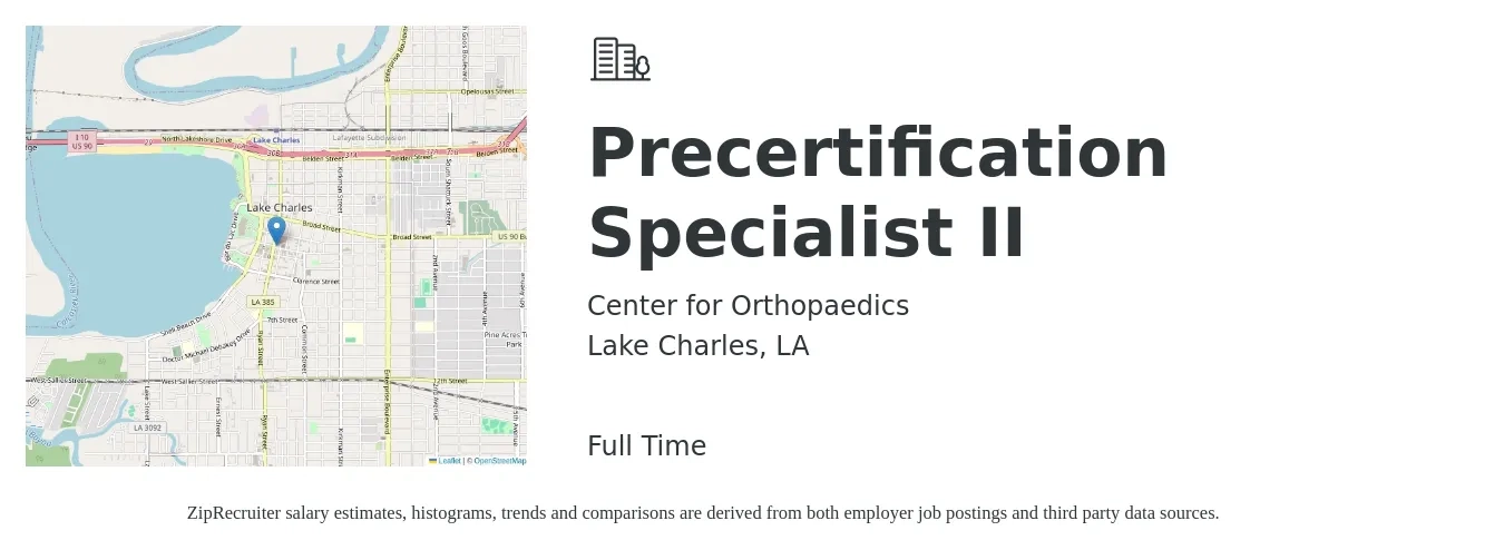 Center for Orthopaedics job posting for a Precertification Specialist II in Lake Charles, LA with a salary of $16 to $19 Hourly with a map of Lake Charles location.