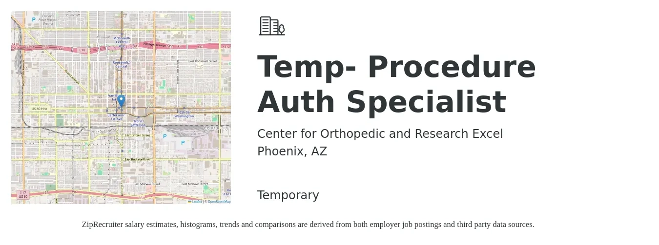 Center for Orthopedic and Research Excel job posting for a Temp- Procedure Auth Specialist in Phoenix, AZ with a salary of $17 to $23 Hourly with a map of Phoenix location.