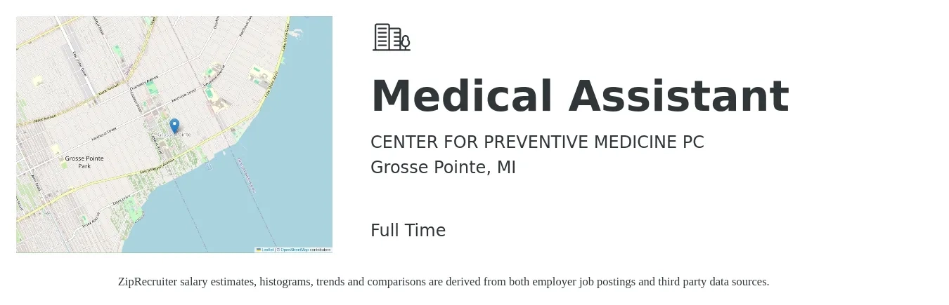 CENTER FOR PREVENTIVE MEDICINE PC job posting for a Medical Assistant in Grosse Pointe, MI with a salary of $17 to $22 Hourly with a map of Grosse Pointe location.