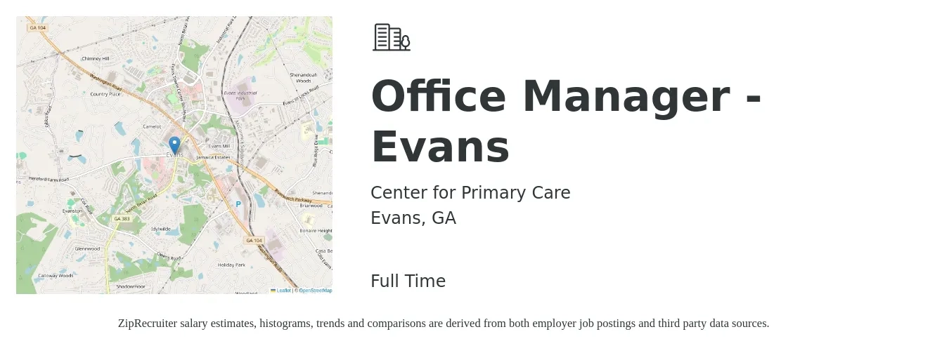 Center for Primary Care job posting for a Office Manager - Evans in Evans, GA with a salary of $33,900 to $49,900 Yearly with a map of Evans location.