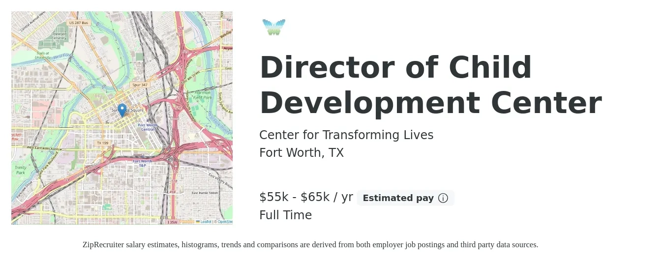 Center for Transforming Lives job posting for a Director of Child Development Center in Fort Worth, TX with a salary of $55,000 to $65,000 Yearly with a map of Fort Worth location.