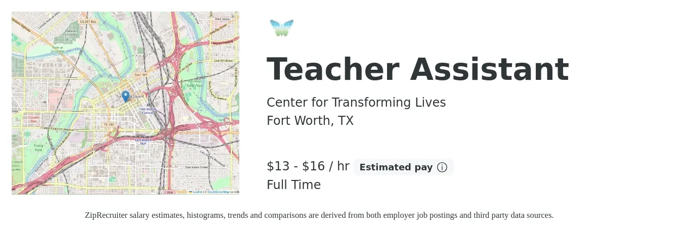 Center for Transforming Lives job posting for a Teacher Assistant in Fort Worth, TX with a salary of $14 to $17 Hourly with a map of Fort Worth location.
