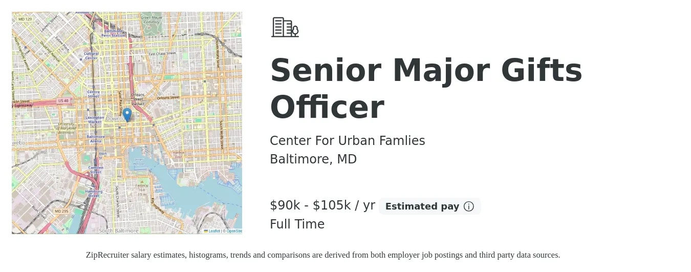 Center For Urban Famlies job posting for a Senior Major Gifts Officer in Baltimore, MD with a salary of $90,000 to $105,000 Yearly with a map of Baltimore location.