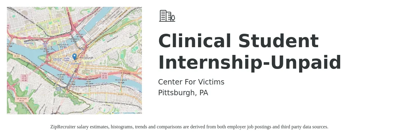 Center For Victims job posting for a Clinical Student Internship-Unpaid in Pittsburgh, PA with a salary of $14 to $19 Hourly with a map of Pittsburgh location.