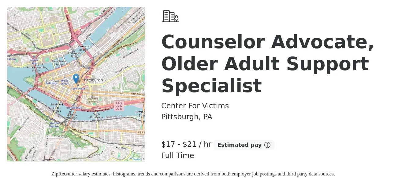 Center For Victims job posting for a Counselor Advocate, Older Adult Support Specialist in Pittsburgh, PA with a salary of $18 to $22 Hourly with a map of Pittsburgh location.