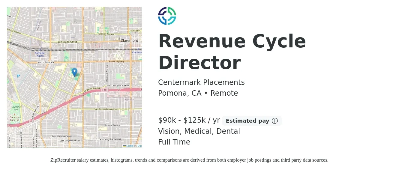 Centermark Placements job posting for a Revenue Cycle Director in Pomona, CA with a salary of $90,000 to $125,000 Yearly and benefits including medical, retirement, vision, dental, and life_insurance with a map of Pomona location.
