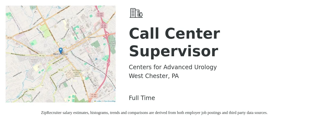 Centers for Advanced Urology job posting for a Call Center Supervisor in West Chester, PA with a salary of $45,500 to $71,000 Yearly with a map of West Chester location.