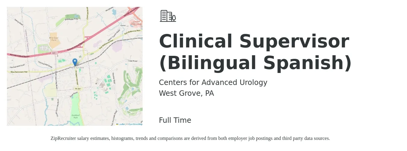 Centers for Advanced Urology job posting for a Clinical Supervisor (Bilingual Spanish) in West Grove, PA with a salary of $60,000 to $82,900 Yearly with a map of West Grove location.