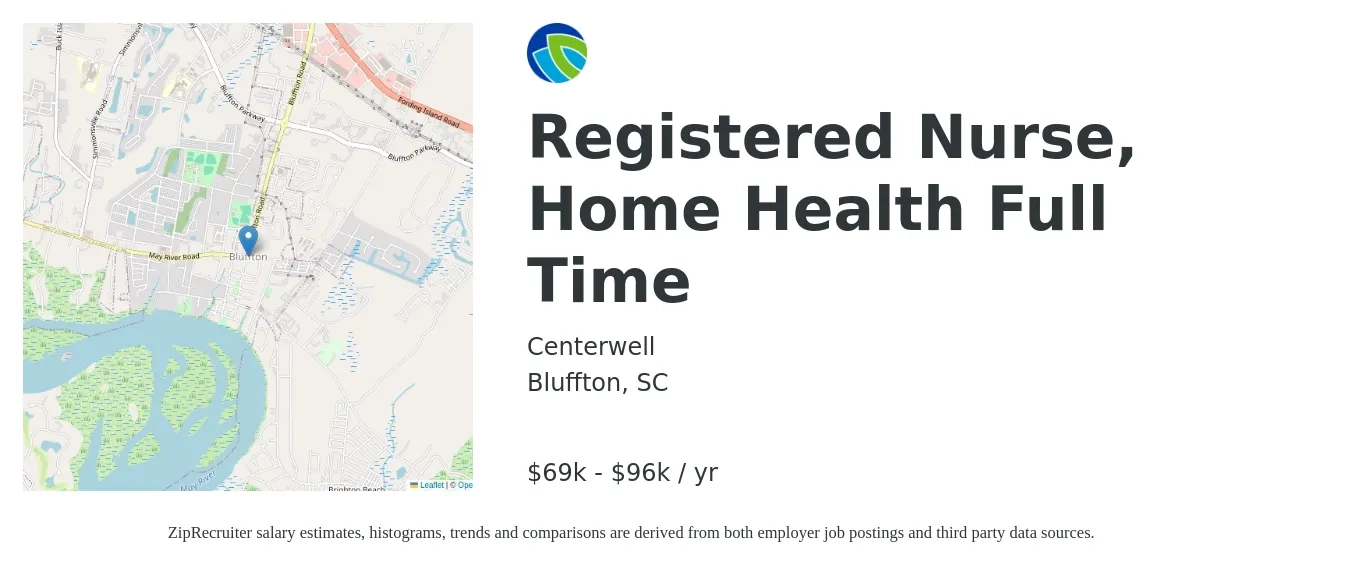 CenterWell job posting for a Registered Nurse, Home Health Full Time in Bluffton, SC with a salary of $69,800 to $96,200 Yearly with a map of Bluffton location.