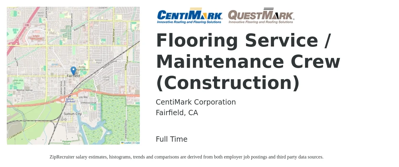 CentiMark Corporation job posting for a Flooring Service / Maintenance Crew (Construction) in Fairfield, CA with a salary of $15 to $25 Hourly with a map of Fairfield location.