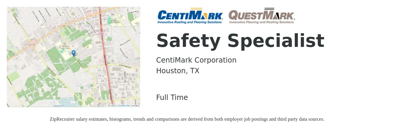 CentiMark Corporation job posting for a Safety Specialist in Houston, TX with a salary of $44,400 to $70,700 Yearly with a map of Houston location.