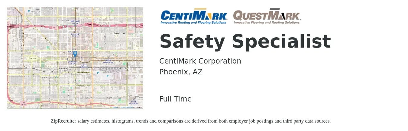 CentiMark Corporation job posting for a Safety Specialist in Phoenix, AZ with a salary of $44,800 to $71,300 Yearly with a map of Phoenix location.