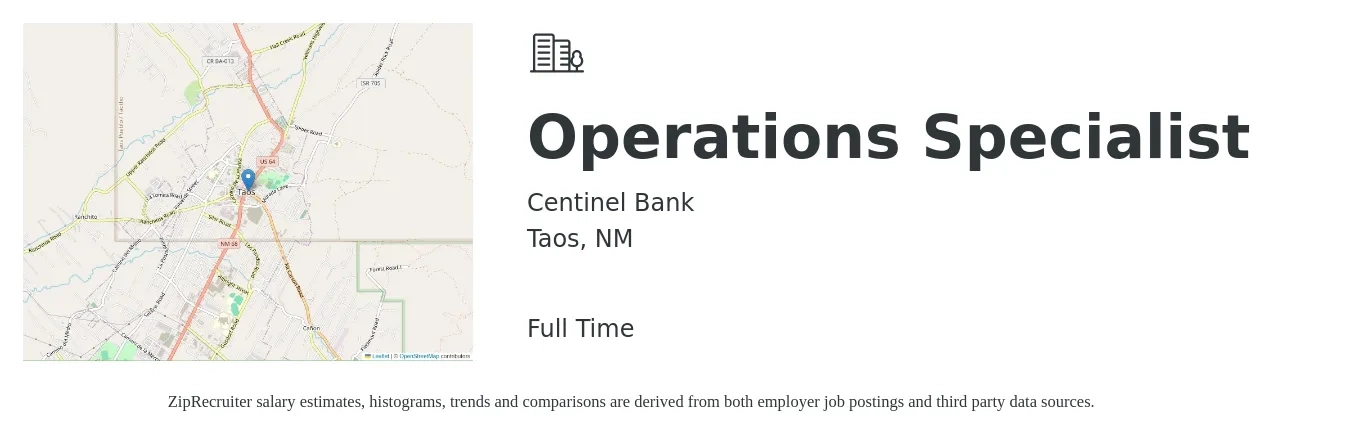 Centinel Bank job posting for a Operations Specialist in Taos, NM with a salary of $46,800 to $79,500 Yearly with a map of Taos location.