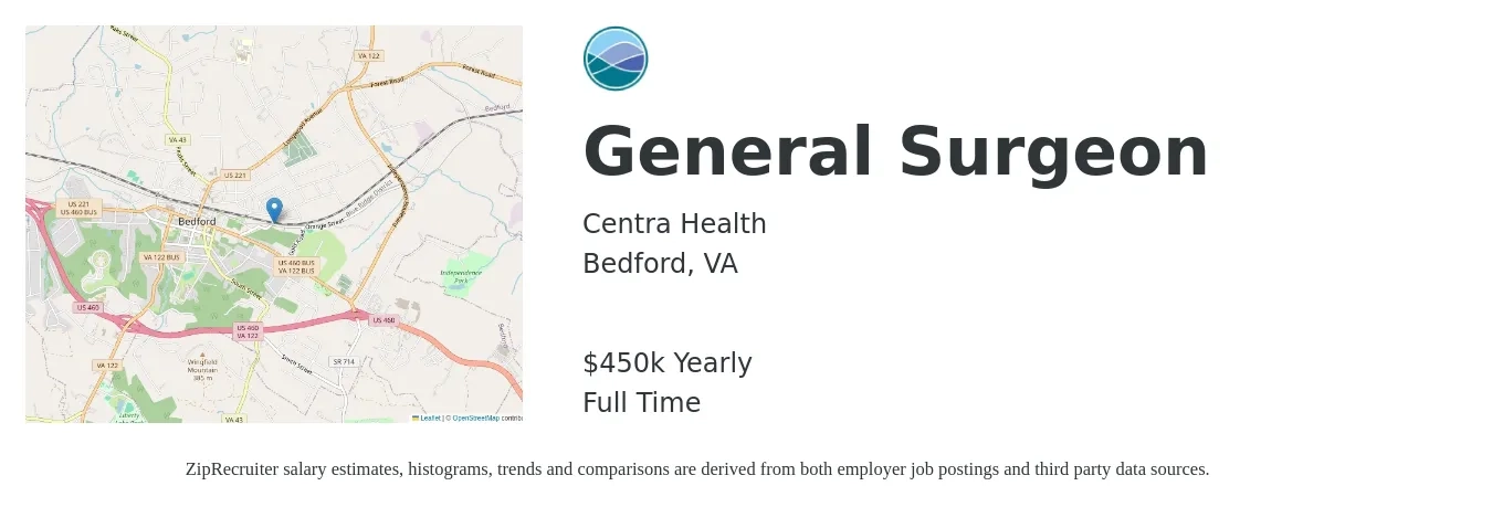Centra Health job posting for a General Surgeon in Bedford, VA with a salary of $450,000 Yearly with a map of Bedford location.