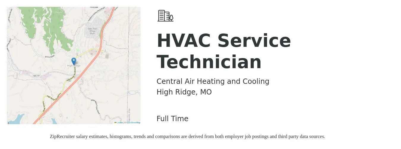 Central Air Heating and Cooling job posting for a HVAC Service Technician in High Ridge, MO with a salary of $23 to $32 Hourly with a map of High Ridge location.