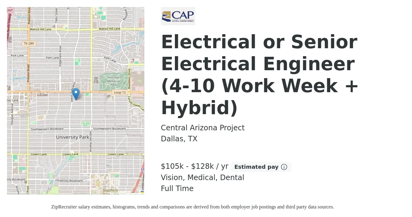 Central Arizona Project job posting for a Electrical or Senior Electrical Engineer (4-10 Work Week + Hybrid) in Dallas, TX with a salary of $105,000 to $128,000 Yearly and benefits including life_insurance, medical, pto, retirement, vision, and dental with a map of Dallas location.