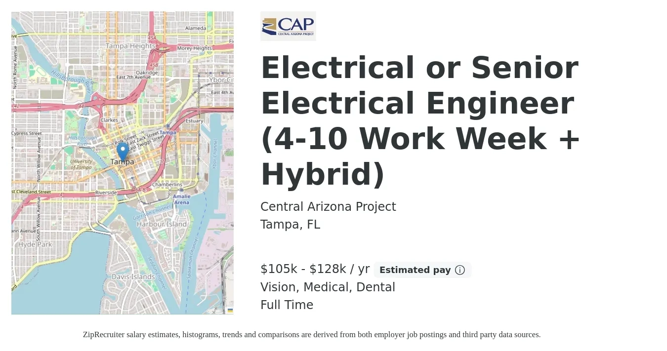 Central Arizona Project job posting for a Electrical or Senior Electrical Engineer (4-10 Work Week + Hybrid) in Tampa, FL with a salary of $105,000 to $128,000 Yearly and benefits including retirement, vision, dental, life_insurance, medical, and pto with a map of Tampa location.