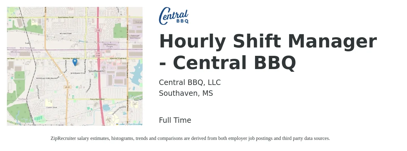 Central BBQ, LLC job posting for a Hourly Shift Manager - Central BBQ in Southaven, MS with a salary of $14 to $17 Hourly with a map of Southaven location.