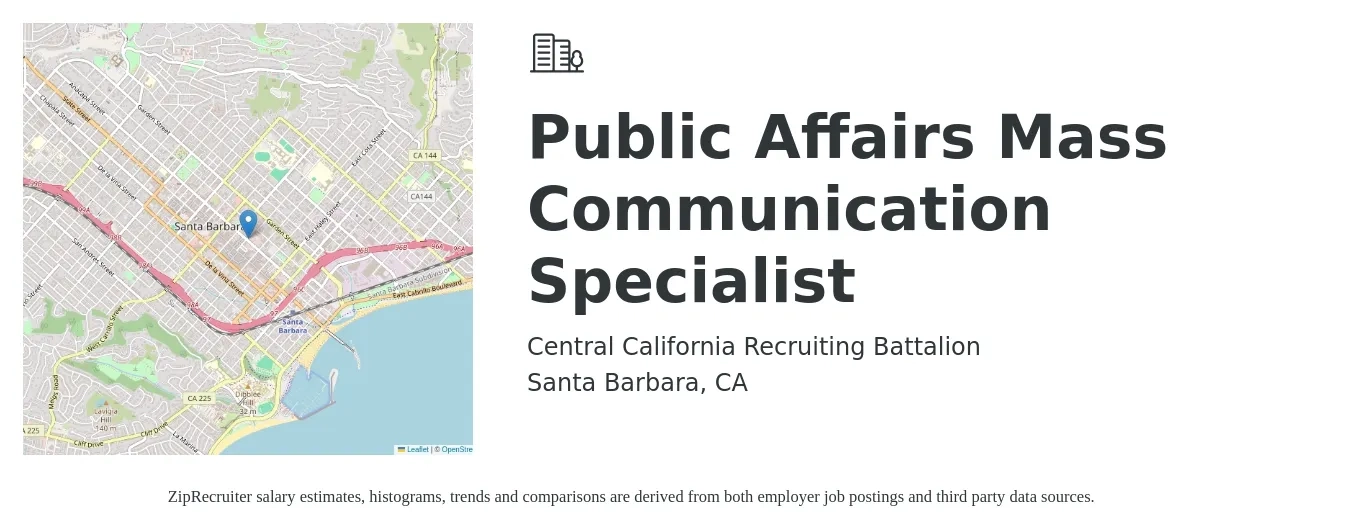 Central California Recruiting Battalion job posting for a Public Affairs Mass Communication Specialist in Santa Barbara, CA with a salary of $71,400 to $121,200 Yearly with a map of Santa Barbara location.