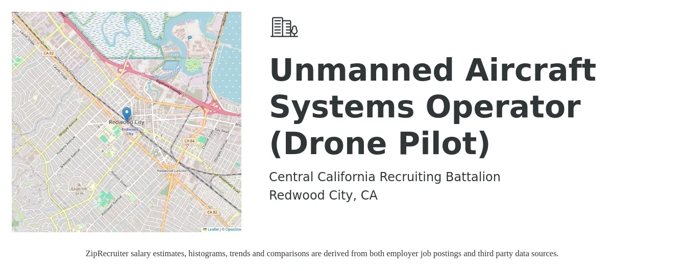 Central California Recruiting Battalion job posting for a Unmanned Aircraft Systems Operator (Drone Pilot) in Redwood City, CA with a salary of $40,000 Yearly with a map of Redwood City location.
