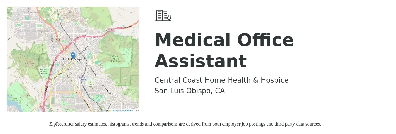 Central Coast Home Health & Hospice job posting for a Medical Office Assistant in San Luis Obispo, CA with a salary of $40,400 to $49,400 Yearly with a map of San Luis Obispo location.