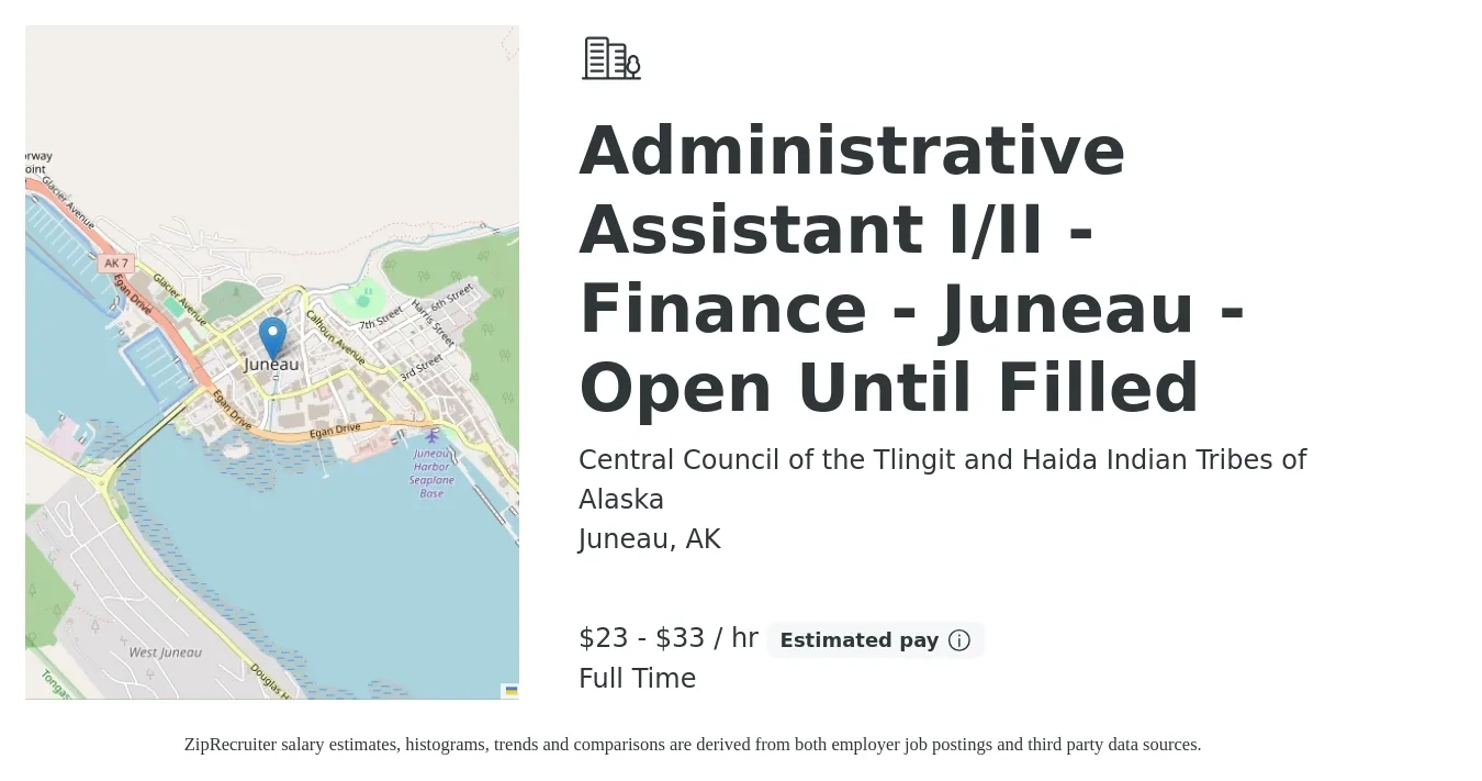 Central Council of the Tlingit and Haida Indian Tribes of Alaska job posting for a Administrative Assistant I/II - Finance - Juneau - Open Until Filled in Juneau, AK with a salary of $25 to $35 Hourly with a map of Juneau location.