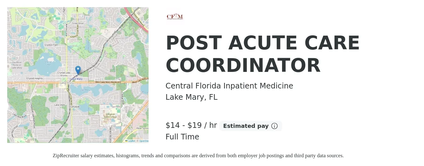 Central Florida Inpatient Medicine job posting for a POST ACUTE CARE COORDINATOR in Lake Mary, FL with a salary of $15 to $20 Hourly with a map of Lake Mary location.