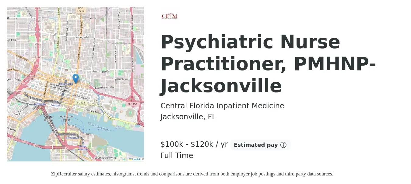 Central Florida Inpatient Medicine job posting for a Psychiatric Nurse Practitioner, PMHNP- Jacksonville in Jacksonville, FL with a salary of $100,000 to $120,000 Yearly with a map of Jacksonville location.