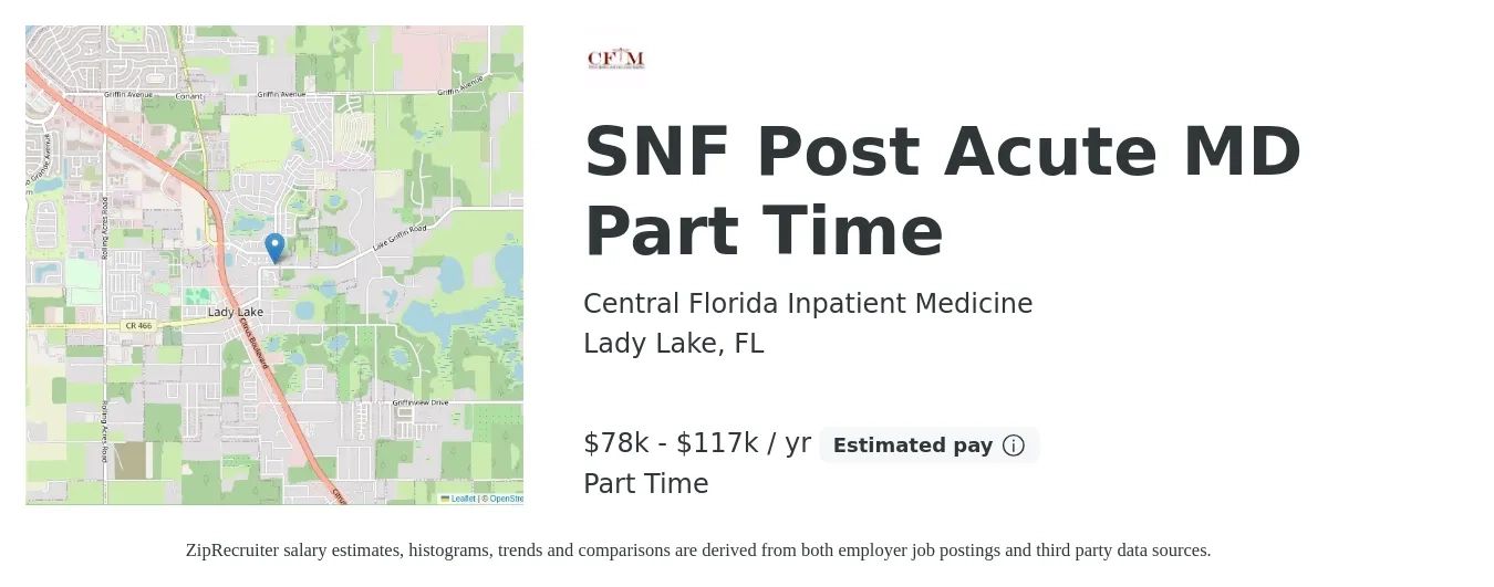 Central Florida Inpatient Medicine job posting for a SNF Post Acute MD Part Time in Lady Lake, FL with a salary of $78,000 to $117,000 Yearly with a map of Lady Lake location.