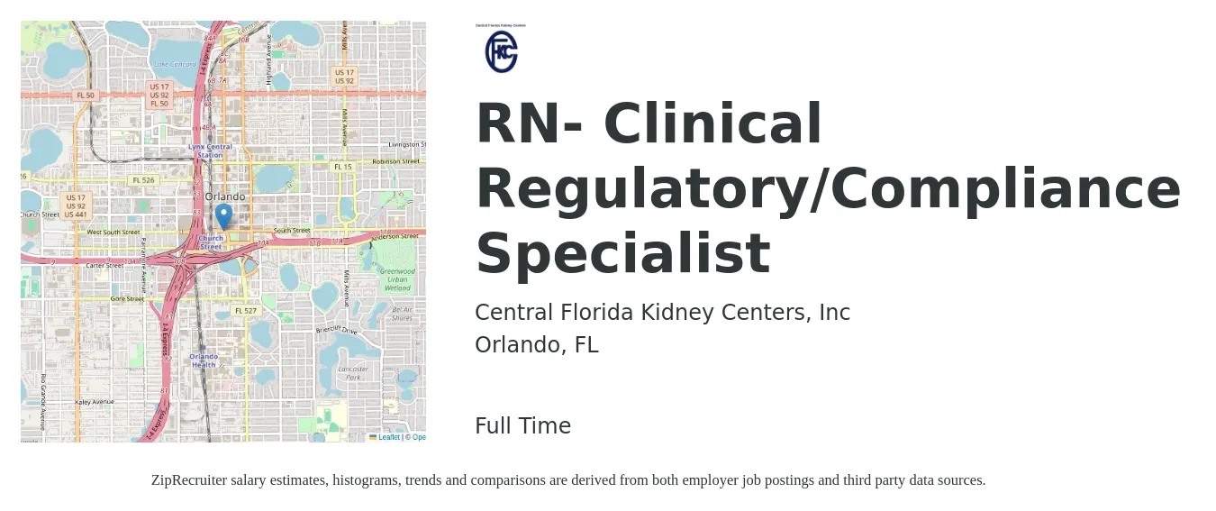Central Florida Kidney Centers, Inc job posting for a RN- Clinical Regulatory/Compliance Specialist in Orlando, FL with a salary of $28 to $48 Hourly with a map of Orlando location.
