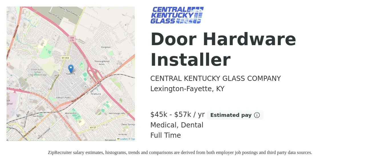 CENTRAL KENTUCKY GLASS COMPANY job posting for a Door Hardware Installer in Lexington-Fayette, KY with a salary of $45,000 to $57,000 Yearly and benefits including dental, life_insurance, medical, pto, and retirement with a map of Lexington-Fayette location.