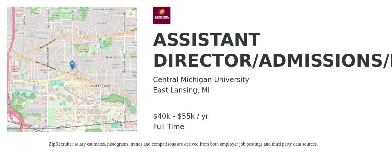 Central Michigan University job posting for a ASSISTANT DIRECTOR/ADMISSIONS/DETROIT in East Lansing, MI with a salary of $40,000 to $55,000 Yearly with a map of East Lansing location.