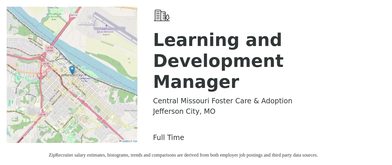 Central Missouri Foster Care & Adoption job posting for a Learning and Development Manager in Jefferson City, MO with a salary of $79,100 to $109,500 Yearly with a map of Jefferson City location.