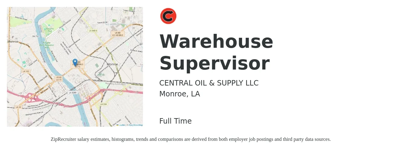 CENTRAL OIL & SUPPLY LLC job posting for a Warehouse Supervisor in Monroe, LA with a salary of $44,700 to $63,500 Yearly with a map of Monroe location.