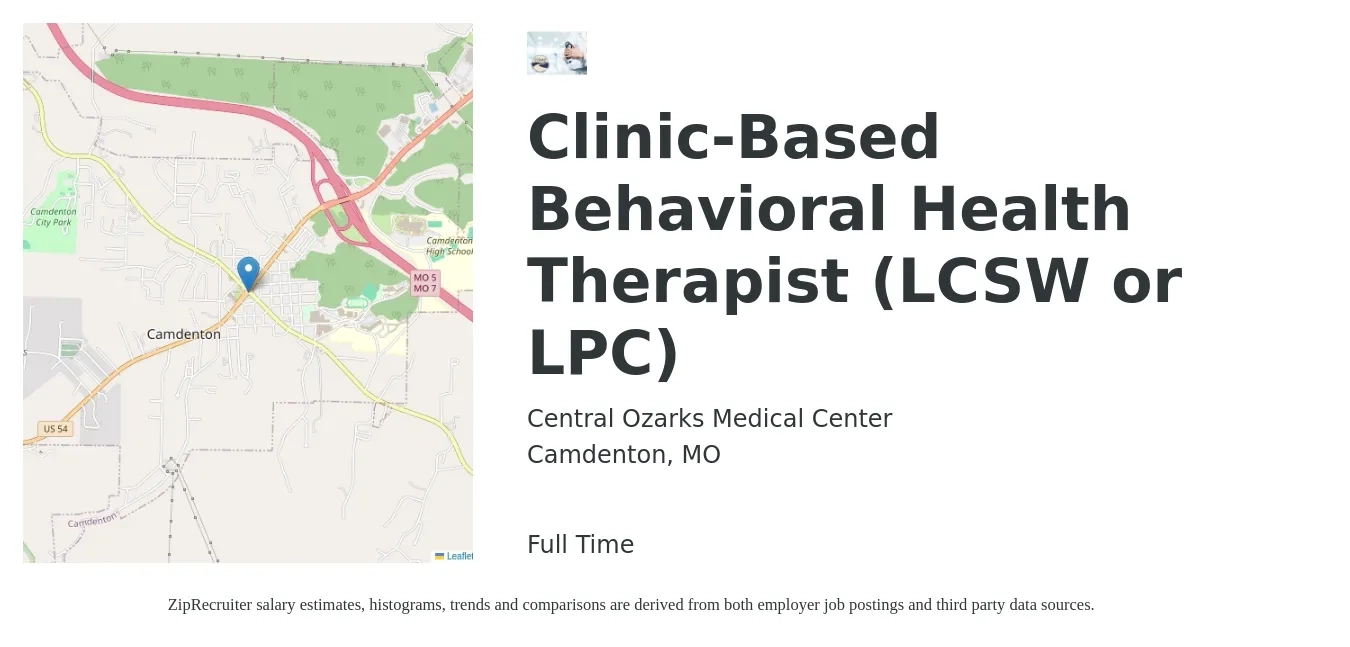 Central Ozarks Medical Center job posting for a Clinic-Based Behavioral Health Therapist (LCSW or LPC) in Camdenton, MO with a salary of $53,400 to $71,600 Yearly with a map of Camdenton location.