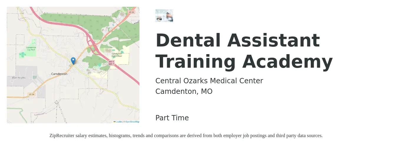 Central Ozarks Medical Center job posting for a Dental Assistant Training Academy in Camdenton, MO with a salary of $12 Hourly with a map of Camdenton location.