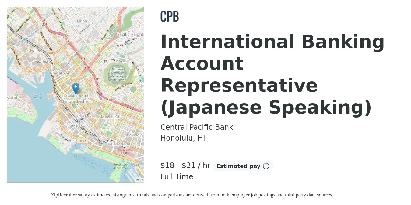 Central Pacific Bank job posting for a International Banking Account Representative (Japanese Speaking) in Honolulu, HI with a salary of $19 to $23 Hourly with a map of Honolulu location.