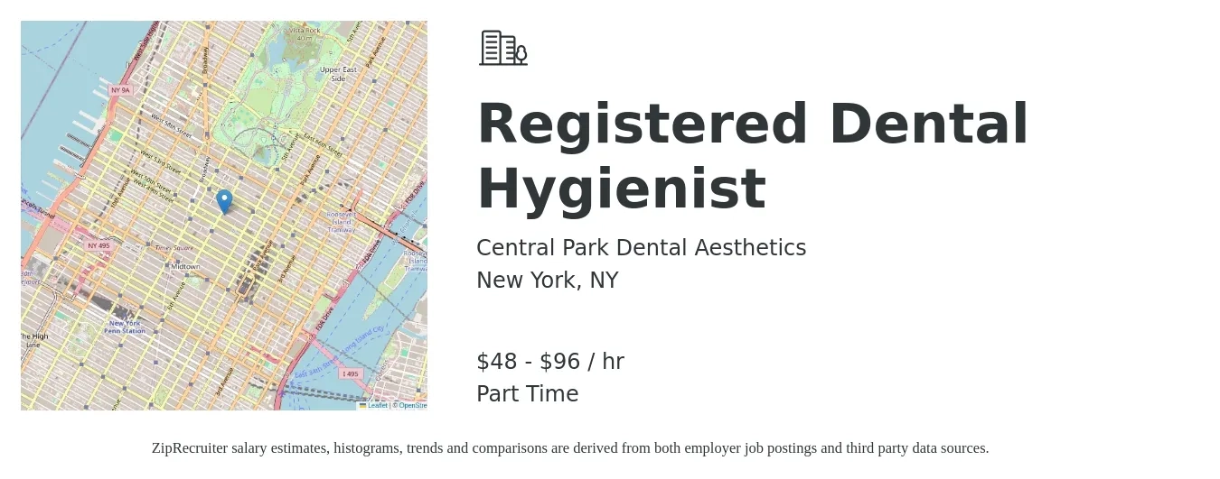 Central Park Dental Aesthetics job posting for a Registered Dental Hygienist in New York, NY with a salary of $50 to $100 Hourly with a map of New York location.