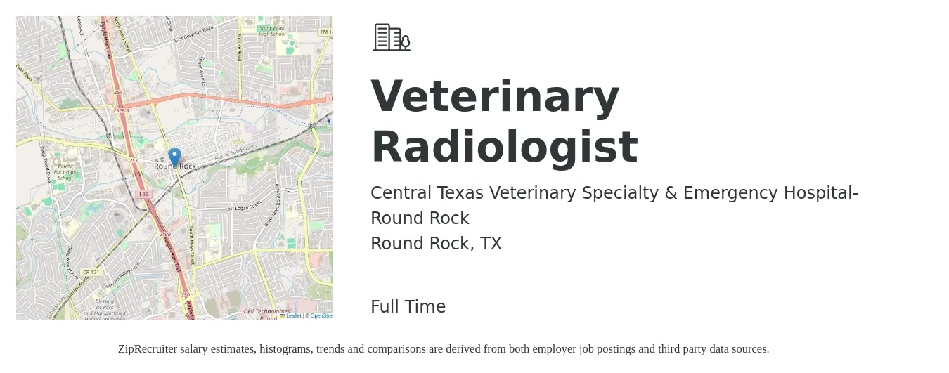 Central Texas Veterinary Specialty & Emergency Hospital- Round Rock job posting for a Veterinary Radiologist in Round Rock, TX with a salary of $200,000 Yearly with a map of Round Rock location.