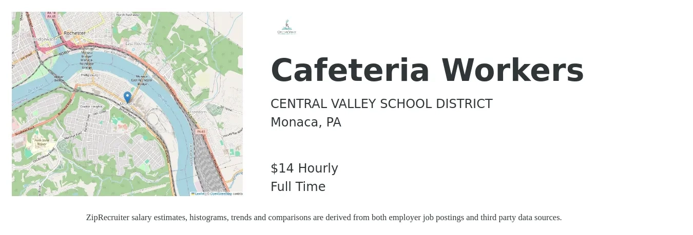 CENTRAL VALLEY SCHOOL DISTRICT job posting for a Cafeteria Workers in Monaca, PA with a salary of $16 Hourly with a map of Monaca location.